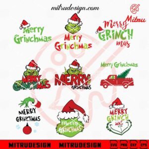 Merry Grinchmas Bundle SVG, Funny Grinch Christmas SVG, PNG, DXF, EPS, For Shirt