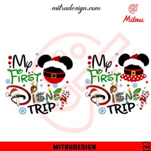 Mickey My First Disney Trip Christmas PNG, Christmas Family PNG, Baby Xmas PNG