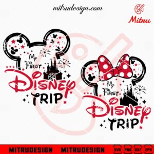 My First Disney Trip Mickey Minnie Ears SVG, Disneyworld Vacation SVG, Family Matching Shirt SVG