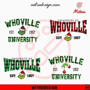 Whoville University Est 1957 Bundle PNG, Funny Grinch PNG, Designs