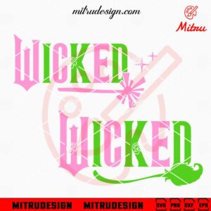 Wicked Movie Broom And Wand SVG, Glinda SVG, Elphaba SVG, PNG, DXF, EPS