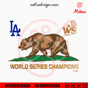 Dodgers 2024 World Series Champions California Bear SVG, Los Angeles Baseball SVG