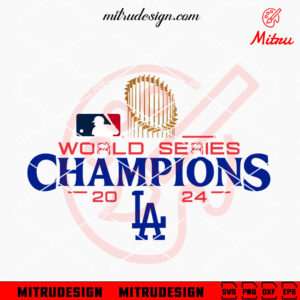 Los Angeles Dodgers 2024 MLB World Series Champions SVG, Dodgers Major League Baseball SVG