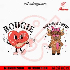 Bougie Valentine SVG, Boojee Heart SVG, One Boujee Heifer SVG, Cricut Files